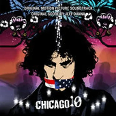 Chicago 10 (Original Motion Picture Soundtrack) - EP