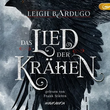 Das Lied der Krähen by Leigh Bardugo - album cover