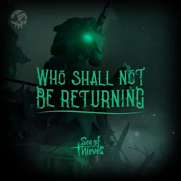 Who Shall Not Be Returning (Original Game Soundtrack) by Sea of Thieves - album cover