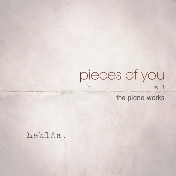 Pieces of You - The Piano Works