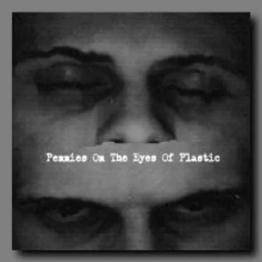 Pennies on the Eyes of Plastic by ANGELswing - album cover