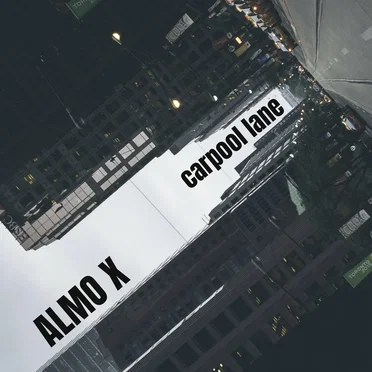 carpool lane by Almo X - album cover