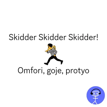 Skidder Skidder Skidder!