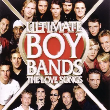 Ultimate Boy Bands: The Love Songs by Various Artists - album cover