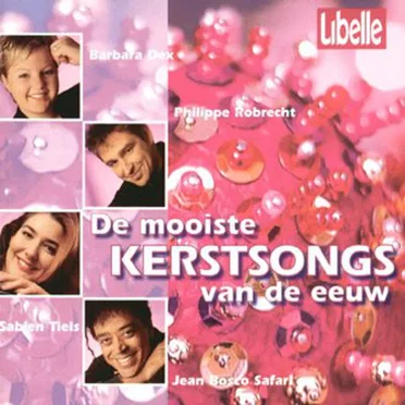 De mooiste kerstsongs van de eeuw by Various Artists - album cover
