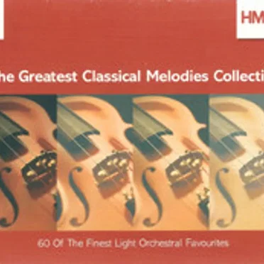 HMV The Greatest Classical Melodies Collection by Various Artists - album cover