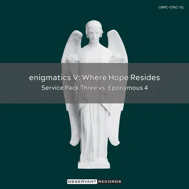 enigmatics V: Where Hope Resides