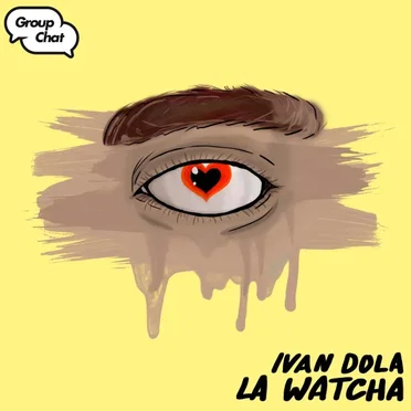 La Watcha by Ivan Dola - album cover