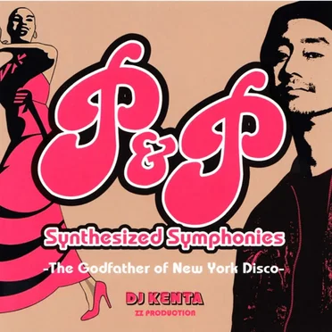 P&P Synthesized Symphonies by DJ Kenta - album cover