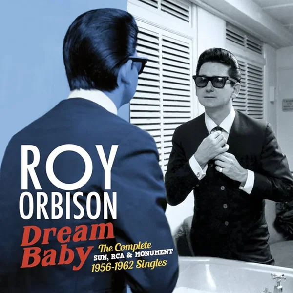 Dream Baby: The Complete Sun, RCA & Monument 1956-1962