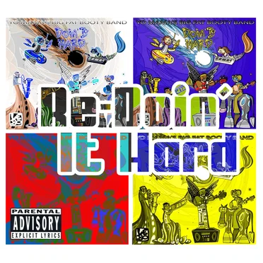 Re-Doin' It Hard by Yo Mama's Big Fat Booty Band - album cover