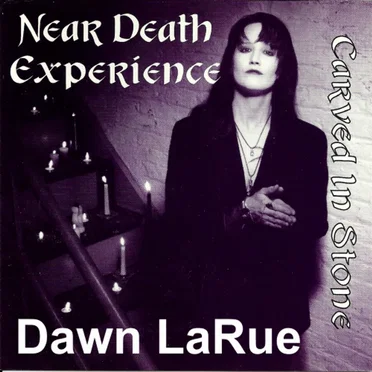 Carved in Stone by Dawn La Rue’s Near Death Experience - album cover
