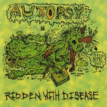 Ridden With Disease by Autopsy - album cover