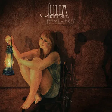 Family Pets by Julia and the Deep Sea Sirens - album cover
