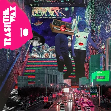 Trash The Wax – A Decade of Nu Disco by Various Artists - album cover