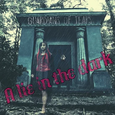 A Lie in the Dark by Guardians of Tears - album cover