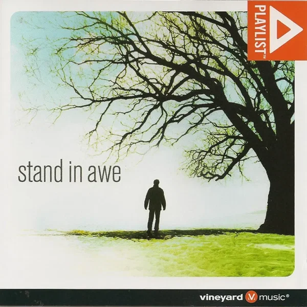 Playlist: Stand in Awe