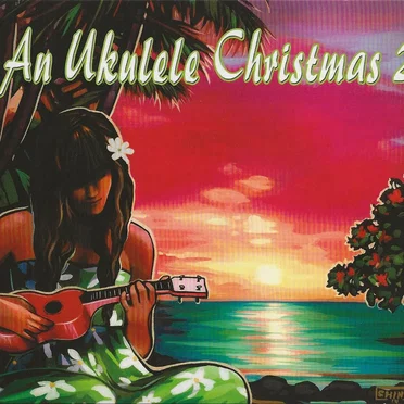 An Ukulele Christmas 2 by Various Artists - album cover