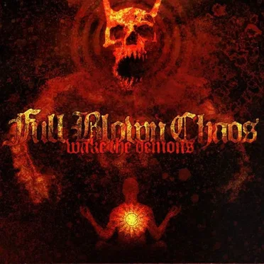 Wake the Demons by Full Blown Chaos - album cover