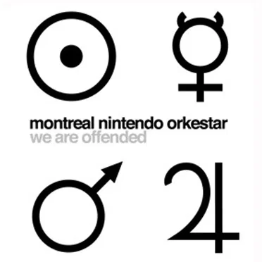 We Are Offended by Montreal Nintendo Orkestar - album cover