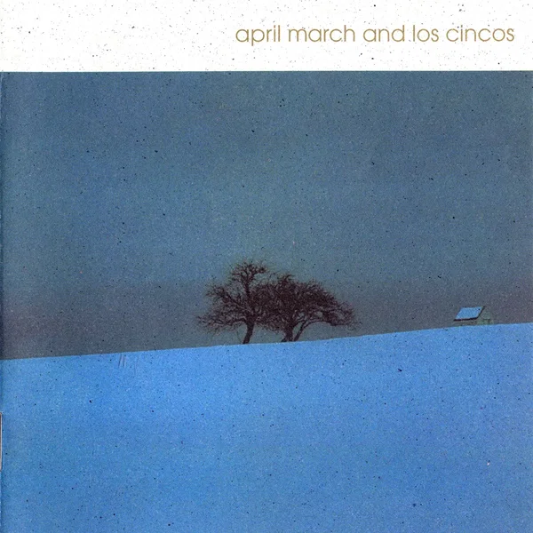 April March & Los Cincos