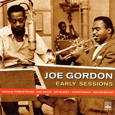 Early Sessions by Joe Gordon - album cover