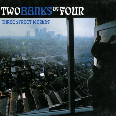 Three Street Worlds by Two Banks of Four - album cover