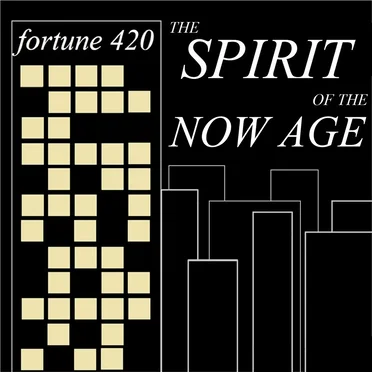The Spirit of the Now Age by Fortune 420 - album cover