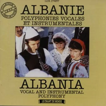 Albanie: Polyphonies vocales et instrumentales by Various Artists - album cover