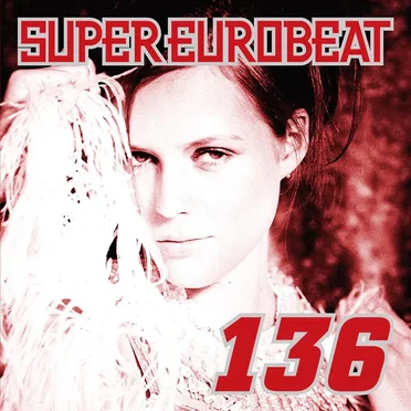 Super Eurobeat, Volume 136 by Various Artists - album cover