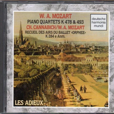 Mozart - Piano Quartets KV 478 & KV 493; Recueil des aires duu ballet Orphee K 284 e Anm.