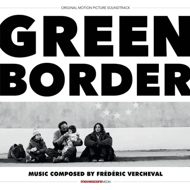 Green Border: Original Motion Picture Soundtrack