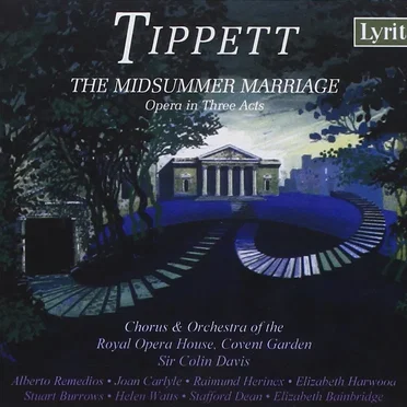The Midsummer Marriage: Opera in Three Acts