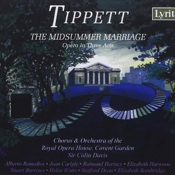 The Midsummer Marriage: Opera in Three Acts