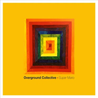 SUPER MARIO by OverGround Collective - album cover