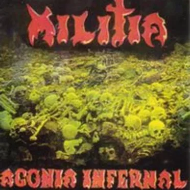 Agonía infernal by Militia - album cover