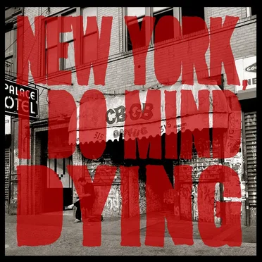 New York, I Do Mind Dying by The Last Internationale - album cover