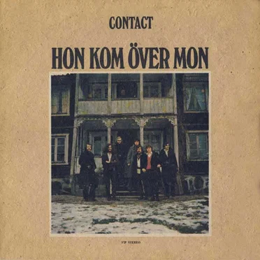 Hon kom över mon by Contact - album cover