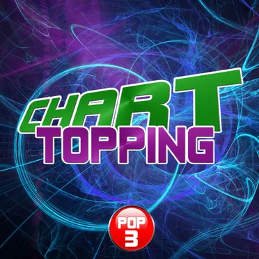 Chart Topping Pop 3 by Downstairs Productions - album cover