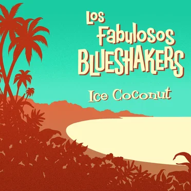 Los Fabulosos Blueshakers
