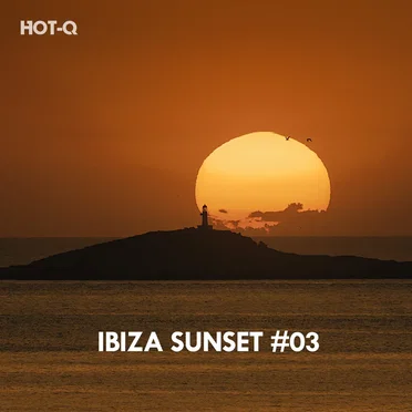 Ibiza Sunset, Vol. 03 by HOT‐Q - album cover