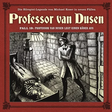 Professor van Dusen, Neuer Fall 19: Professor van Dusen legt einen Köder aus by Michael Koser - album cover