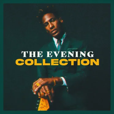 The Evening Collection
