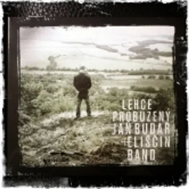 Lehce probuzený by Jan Budař a Eliščin Band - album cover