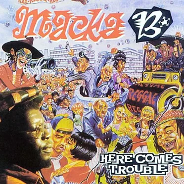 Here Comes Trouble by Macka B - album cover