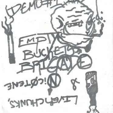 Empty Bucket Brigade Demo by Dirty Harry - album cover