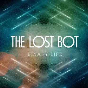 Binary Life by The Lost Bot - album cover