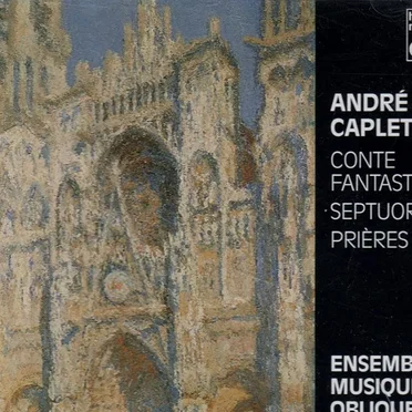 Conte Fantastique / Septuor / Prières