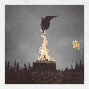 A Throne Of Ashes by Sun of the Dying - album cover