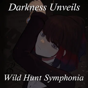 Darkness Unveils by Wild Hunt Symphonia - album cover
